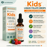 Advert for True Reflectionz Kids Folinic Acid + 5-MTHF Drops showing a boxed product, dropper bottle, and berry flavor at the side with benefits listed on the right side of the ad.